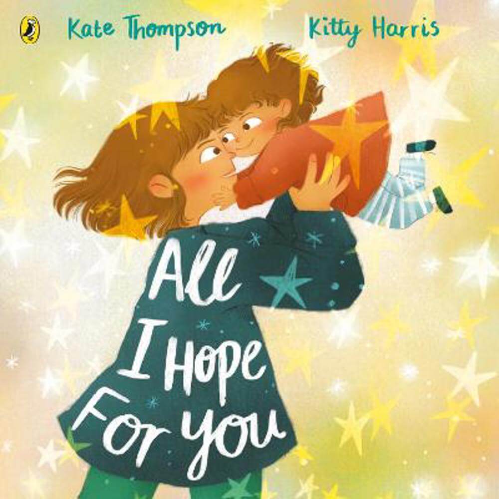 All I Hope For You (Paperback) - Kate Thompson